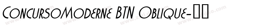 ConcursoModerne BTN Oblique字体转换